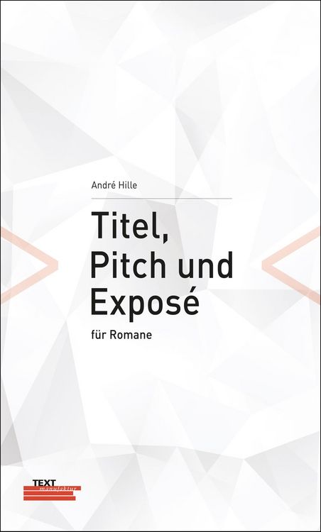 Produktbild: Titel, Pitch und Expos&eacute; f&uuml;r Romane
