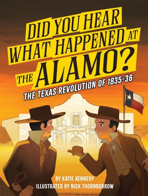Produktbild: Did You Hear What Happened at the Alamo?