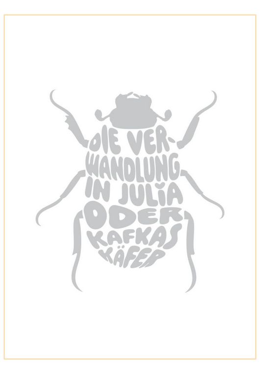 Produktbild: Die Verwandlung in Julia oder Kafkas K&auml;fer