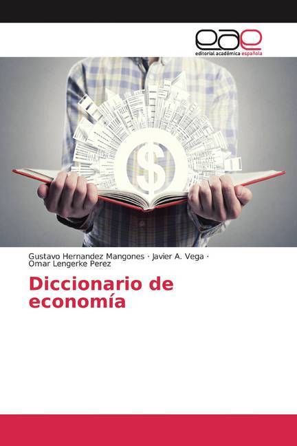 Produktbild: Hernandez Mangones, G: Diccionario de econom&iacute;a