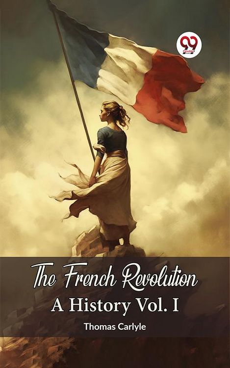 Produktbild: The French Revolution A History Vol. I