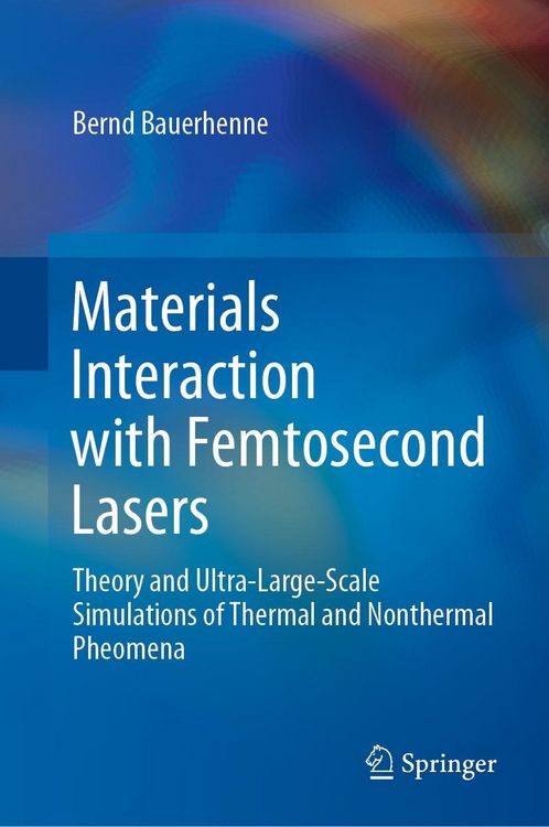 Produktbild: Materials Interaction with Femtosecond Lasers