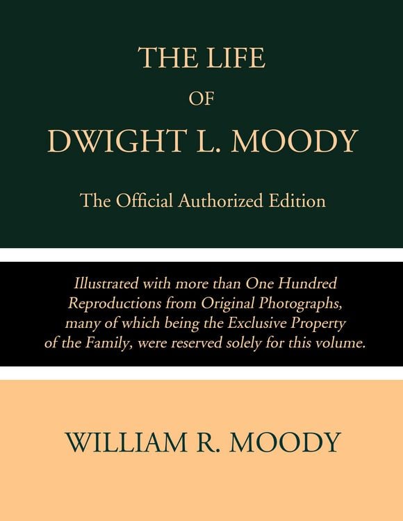 Produktbild: The Life of Dwight L. Moody
