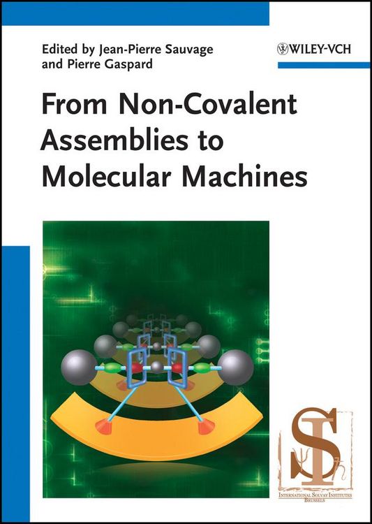 Produktbild: From Non-Covalent Assemblies to Molecular Machines