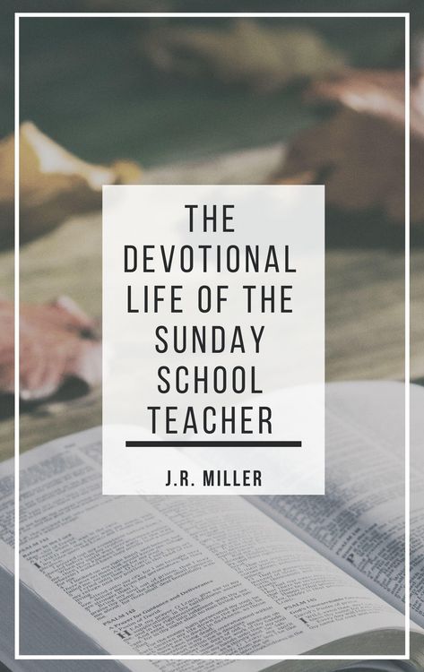 Produktbild: The Devotional Life of the Sunday School Teacher