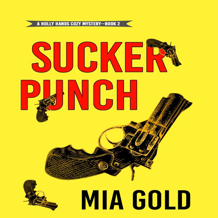 Produktbild: Sucker Punch (A Holly Hands Cozy Mystery&mdash;Book #2)