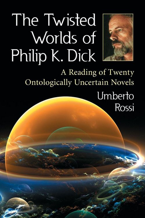 Produktbild: The Twisted Worlds of Philip K. Dick