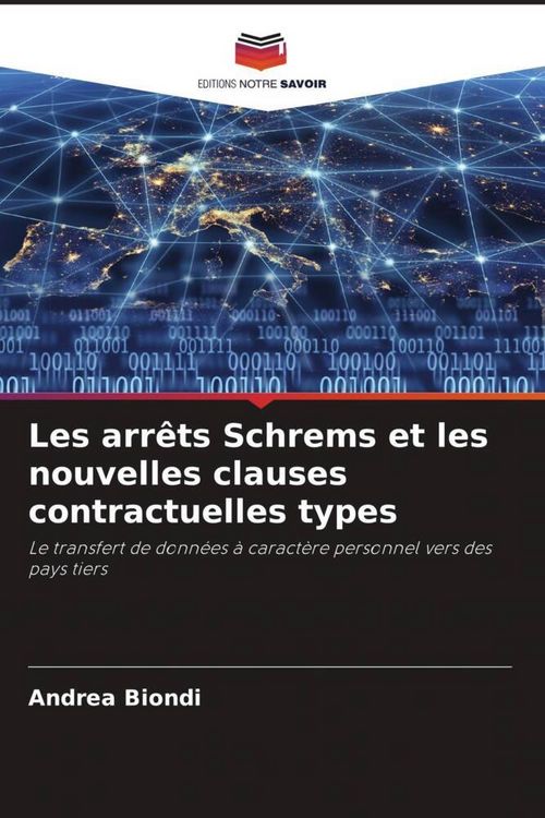 Produktbild: Les arr&ecirc;ts Schrems et les nouvelles clauses contractuelles types