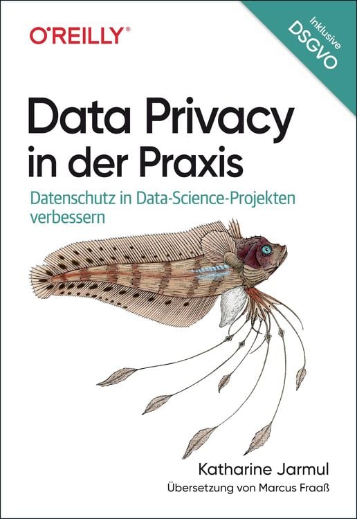 Bild vom Artikel Data Privacy in der Praxis vom Autor Katharine Jarmul