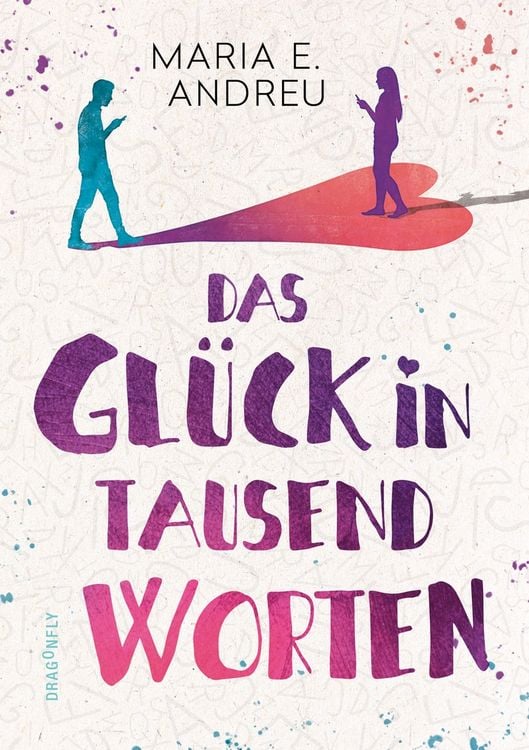 Produktbild: Das Gl&uuml;ck in tausend Worten