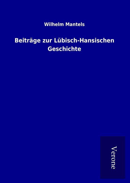 Produktbild: Beitr&auml;ge zur L&uuml;bisch-Hansischen Geschichte