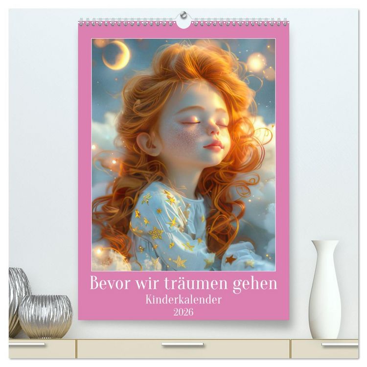 Produktbild: Bevor wir tr&auml;umen gehen - Kinderkalender (hochwertiger Premium Wandkalender 2026 DIN A2 hoch), Kunstdruck in Hochglanz