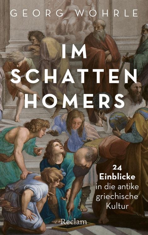 Produktbild: Im Schatten Homers. 24 Einblicke in die antike griechische Kultur