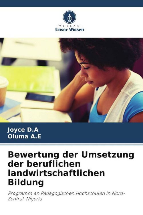 Produktbild: Bewertung der Umsetzung der beruflichen landwirtschaftlichen Bildung