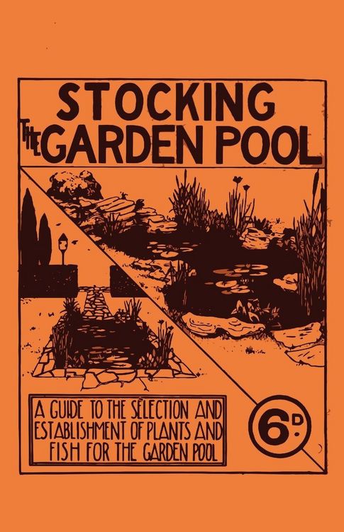 Produktbild: Stocking the Garden Pool - A Guide to the Selection and Establishment of Plants and Fish for the Garden Pool