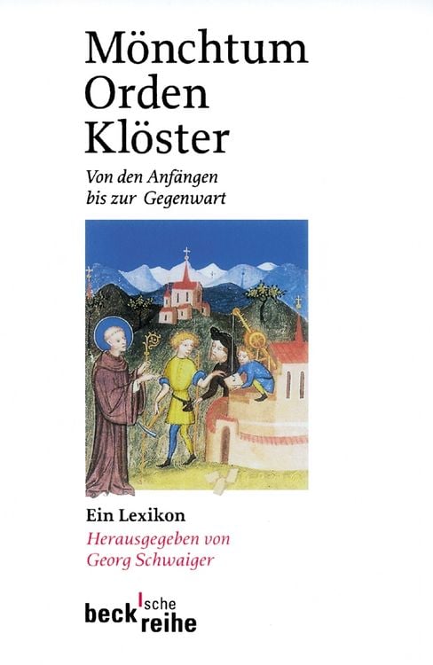 Produktbild: Beck'sche Reihe / Mönchtum, Orden, Klöster