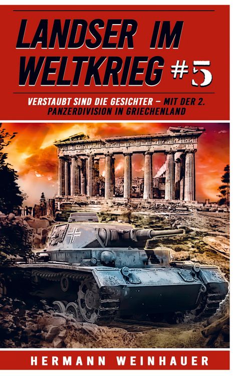 Produktbild: Landser im Weltkrieg 5 - Verstaubt sind die Gesichter