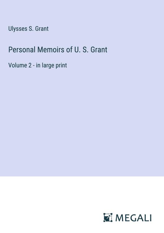 Produktbild: Personal Memoirs of U. S. Grant
