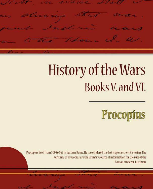 Produktbild: Procopius - History of the Wars, Books V. and VI.