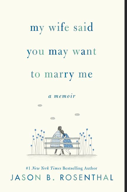 Produktbild: My Wife Said You May Want to Marry Me