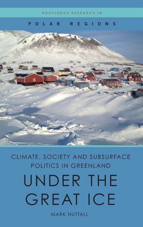 Produktbild: Climate, Society and Subsurface Politics in Greenland