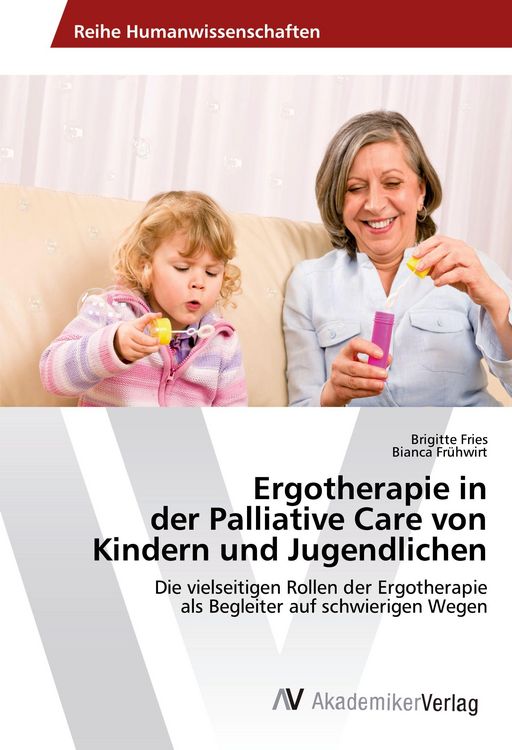 Produktbild: Ergotherapie in der Palliative Care von Kindern und Jugendlichen