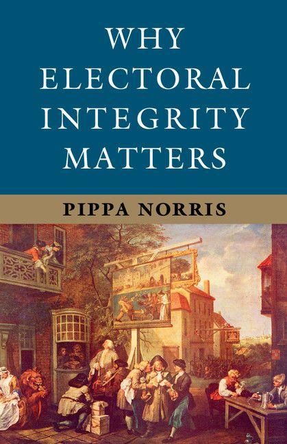 Produktbild: Why Electoral Integrity Matters