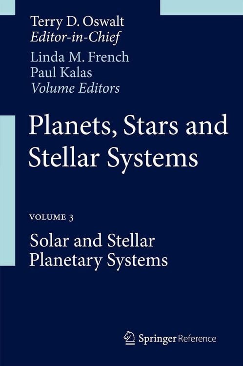 Produktbild: Planets, Stars and Stellar Systems: Volume 3: Solar and Stellar Planetary Systems