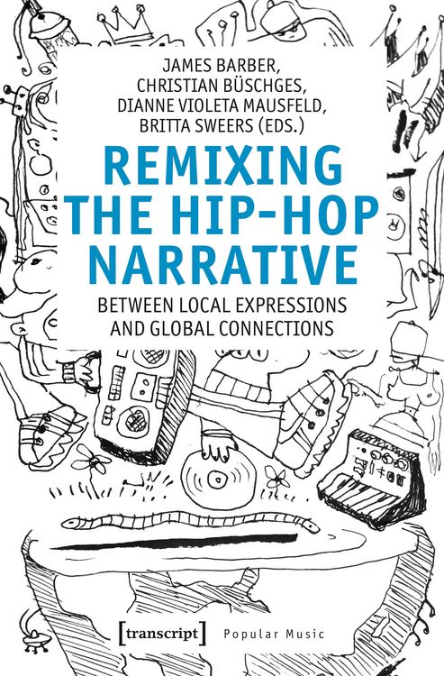 Produktbild: Remixing the Hip-Hop Narrative