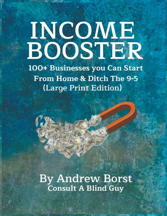 Produktbild: Income Booster 100+ Businesses You Can Start From Home & Ditch The 9-5