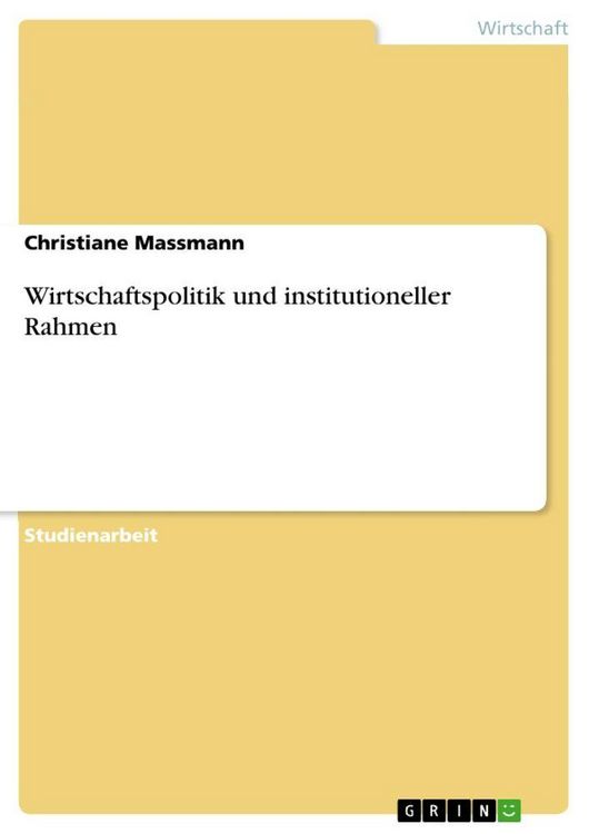 Produktbild: Wirtschaftspolitik und institutioneller Rahmen