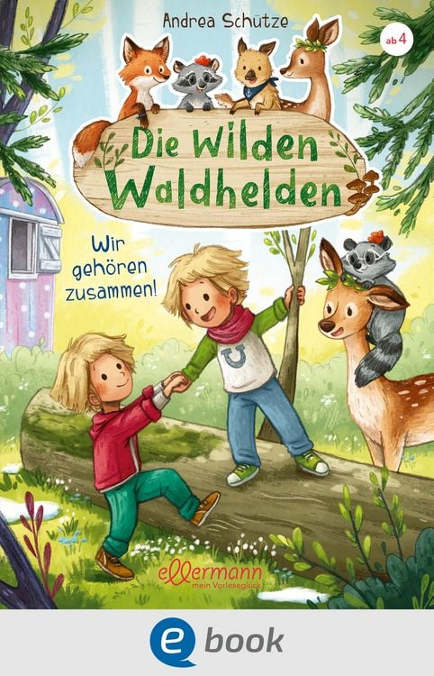 Produktbild: Die wilden Waldhelden. Wir geh&ouml;ren zusammen!
