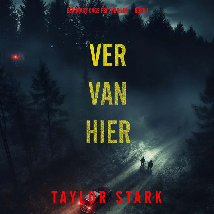 Produktbild: Ver Van Hier (Een Mary Cage FBI Thriller&mdash;Boek 1)