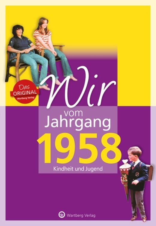 Produktbild: Wir vom Jahrgang 1958 - Kindheit und Jugend
