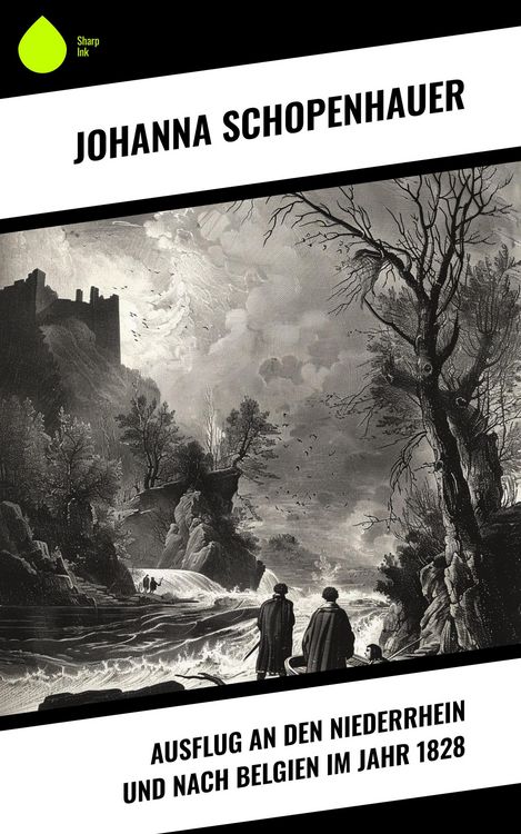 Produktbild: Ausflug an den Niederrhein und nach Belgien im Jahr 1828