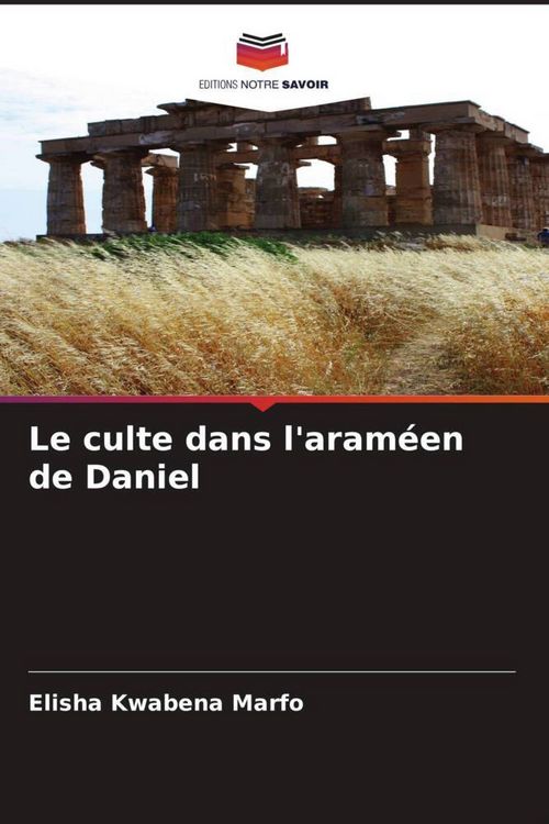 Produktbild: Le culte dans l'aram&eacute;en de Daniel