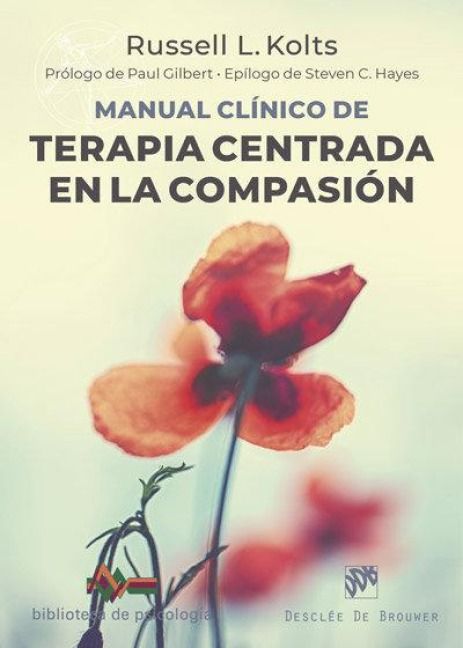 Produktbild: Manual cl&iacute;nico de terapia centrada en la compasi&oacute;n