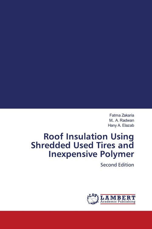 Produktbild: Roof Insulation Using Shredded Used Tires and Inexpensive Polymer