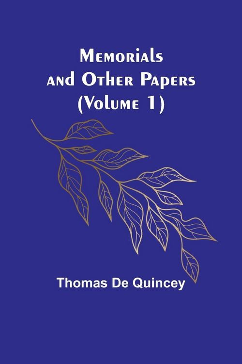 Produktbild: Memorials and Other Papers (Volume 1)