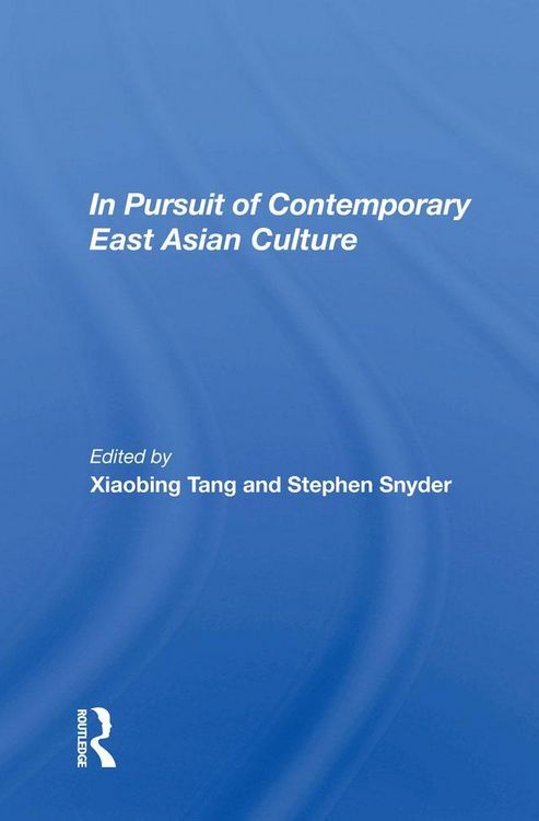 Produktbild: In Pursuit of Contemporary East Asian Culture