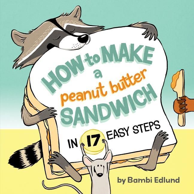 Produktbild: How to Make a Peanut Butter Sandwich in 17 Easy Steps