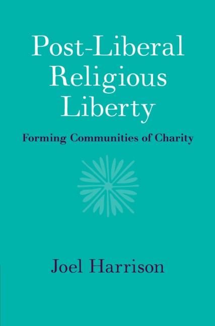 Produktbild: Post-Liberal Religious Liberty