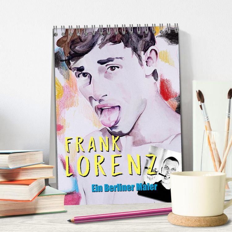 Produktbild: Frank Lorenz - Ein Berliner Maler (Tischkalender 2026 DIN A5 hoch), CALVENDO Monatskalender