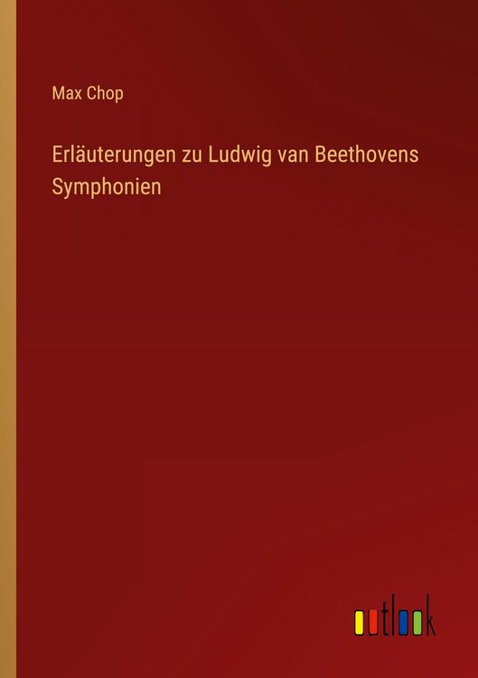 Produktbild: Erl&auml;uterungen zu Ludwig van Beethovens Symphonien