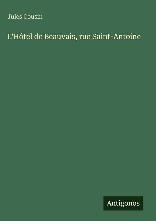 Produktbild: L'H&ocirc;tel de Beauvais, rue Saint-Antoine