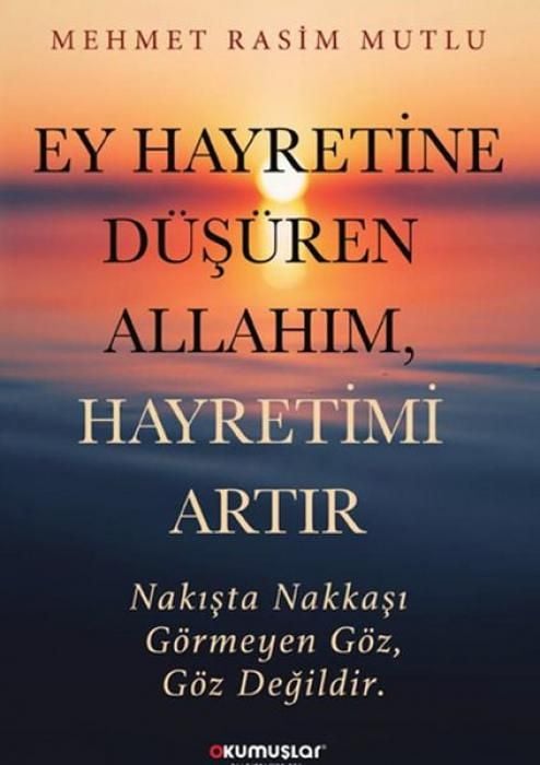 Produktbild: Ey Hayretine D&uuml;s&uuml;ren Allahim, Hayretimi Artir