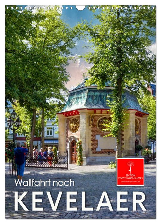 Produktbild: Wallfahrt nach Kevelaer (Wandkalender 2026 DIN A3 hoch), CALVENDO Monatskalender