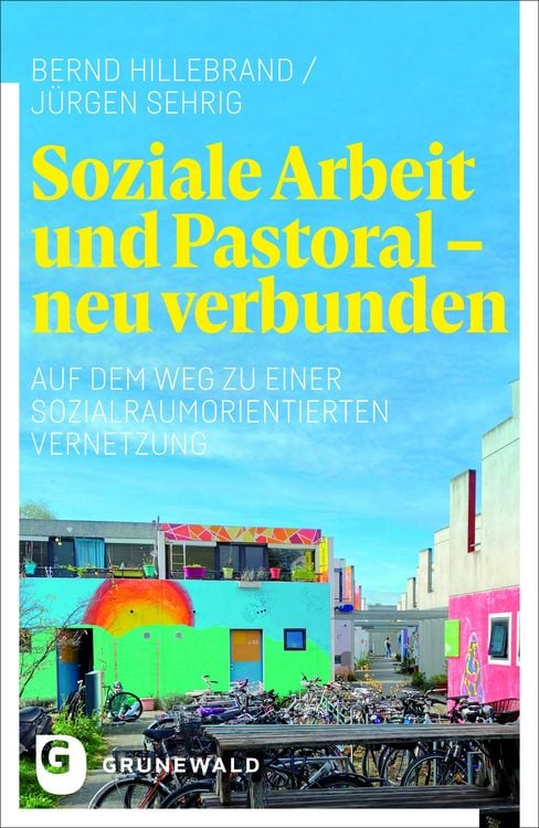 Produktbild: Soziale Arbeit und Pastoral - neu verbunden