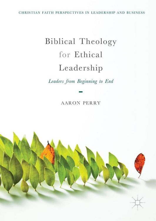 Produktbild: Biblical Theology for Ethical Leadership