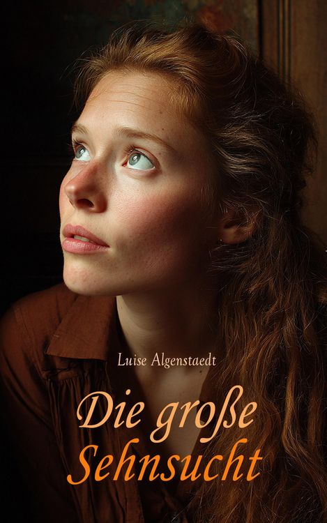 Produktbild: Die gro&szlig;e Sehnsucht